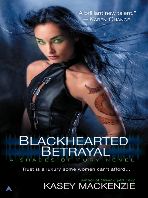 Title details for Blackhearted Betrayal by Kasey Mackenzie - Available